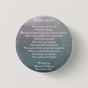 Badge Rond 2,50 Cm Poème "Never Forget" - Bouton