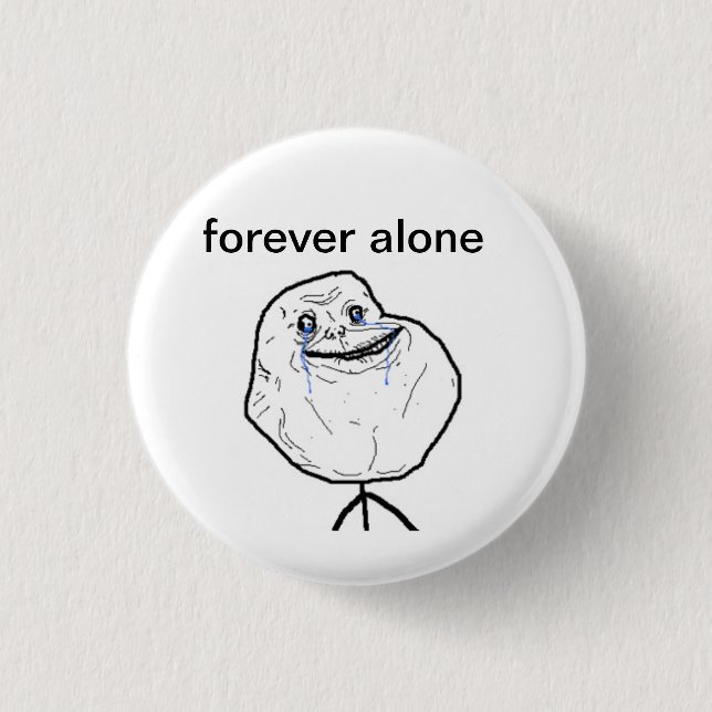 Badge Rond 2,50 Cm pour toujours seulement (Devant)
