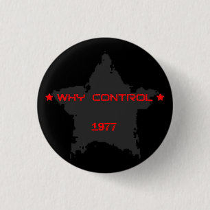 Badge Rond 2,50 Cm Pourquoi contrôle 1977