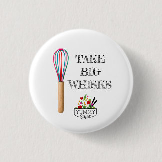 Badge Rond 2,50 Cm Prenez grand bat le bouton
