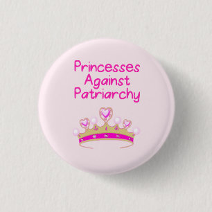 Badge Rond 2,50 Cm Princesses Against Patriarchy