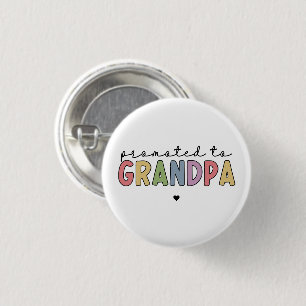 Badge Rond 2,50 Cm Promu à grand-père Nouveau grand-père pour être de