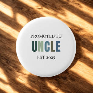 Badge Rond 2,50 Cm Promu à oncle EST 2025   Nouveau oncle