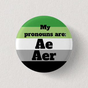 Badge Rond 2,50 Cm Pronoms Aromantique/Aro Ae/Aer