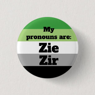 Badge Rond 2,50 Cm Pronoms Aromantique/Aro Zie/Zir