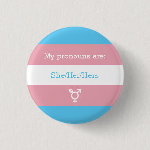 Badge Rond 2,50 Cm Prononononononononosés sur le genre transgenre