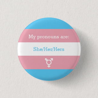 Badge Rond 2,50 Cm Prononononononononosés sur le genre transgenre