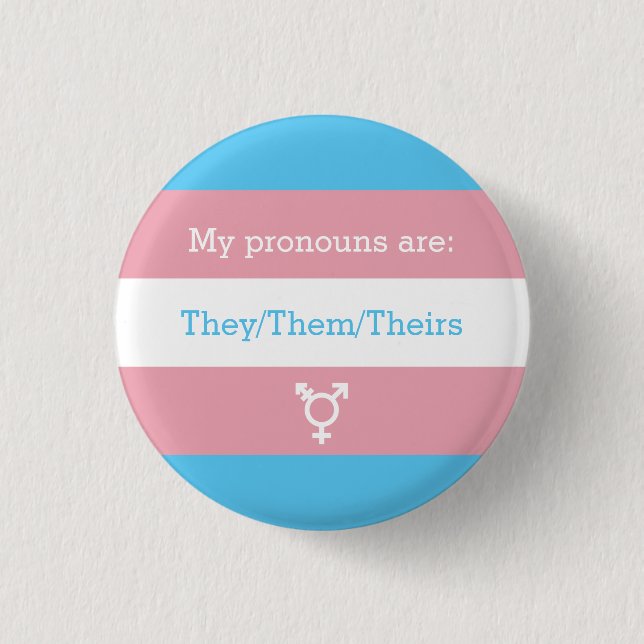 Badge Rond 2,50 Cm Prononononononononosés sur le genre transgenre | (Devant)