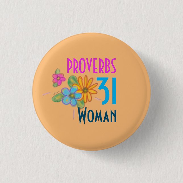 Badge Rond 2,50 Cm PROVERBS 31 Écriture féminine (Devant)