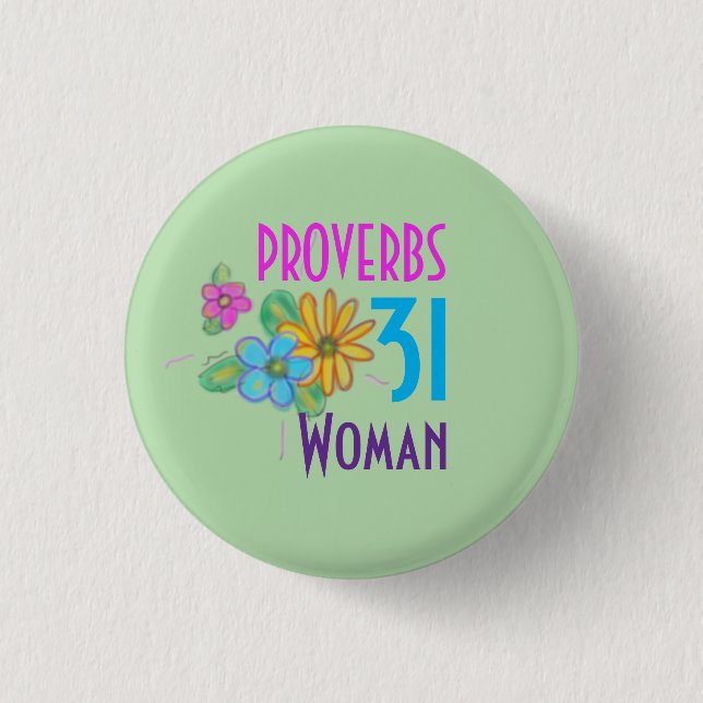 Badge Rond 2,50 Cm PROVERBS 31 Écriture féminine chrétienne (Devant)