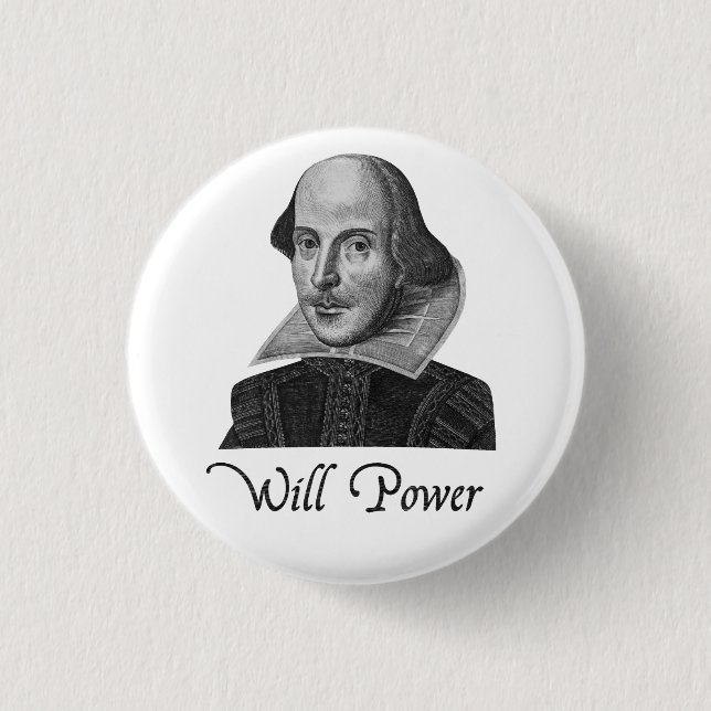 Badge Rond 2,50 Cm Puissance de volonté de William Shakespeare (Devant)