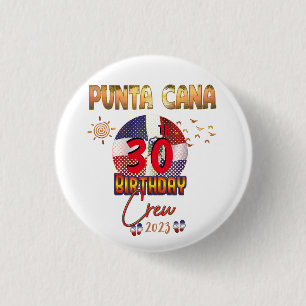 Badge Rond 2,50 Cm Punta Cana République Dominicaine Anniversaire cor
