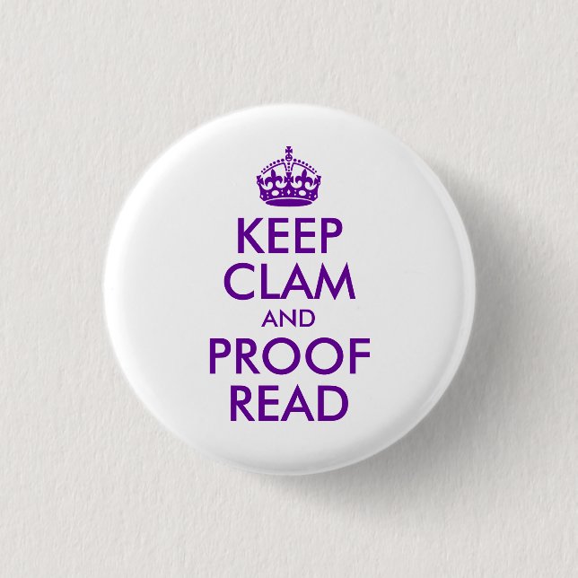 Badge Rond 2,50 Cm Purple Keep Clam et preuve Lire (Devant)