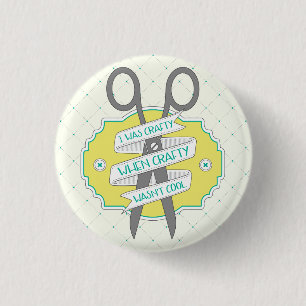 Badge Rond 2,50 Cm Quand l'artisanat n'était pas un devis Cool