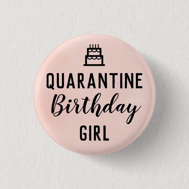 Badge Rond 2,50 Cm Quarantine Anniversaire Bouton rose (Devant)