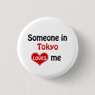Badge Rond 2,50 Cm Quelqu'un à Tokyo m'aime