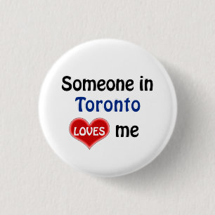 Badge Rond 2,50 Cm Quelqu'un à Toronto m'aime