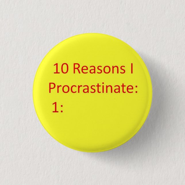 Badge Rond 2,50 Cm Raisons de temporiser (Devant)
