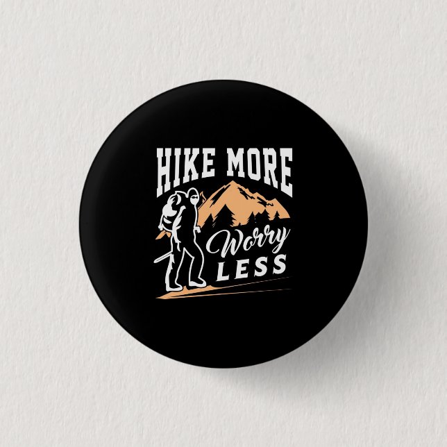 Badge Rond 2,50 Cm Randonnée Plus Inquiète Moins (Devant)