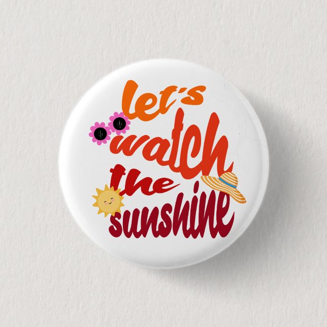 Badge Rond 2,50 Cm Regardons le Sac fourre-tout Sunshine (Devant)