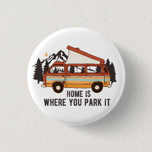 Badge Rond 2,50 Cm Remorque Camping RV "Home is Where You Park It"