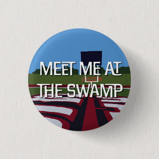 Badge Rond 2,50 Cm Rencontrez-moi au bouton marécageux pour ULL Ragin