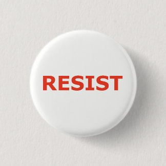 Badge Rond 2,50 Cm RÉSISTER - Alerte rouge