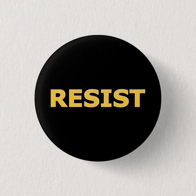 Badge Rond 2,50 Cm RÉSISTER - Jaune sur Noir (Devant)