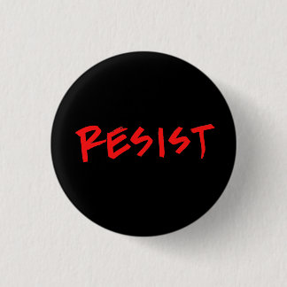 Badge Rond 2,50 Cm Résistez au bouton petit