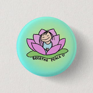 Badge Rond 2,50 Cm Respire la paix Lotus Pin