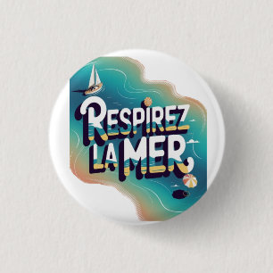 Badge Rond 2,50 Cm Respirey la mer