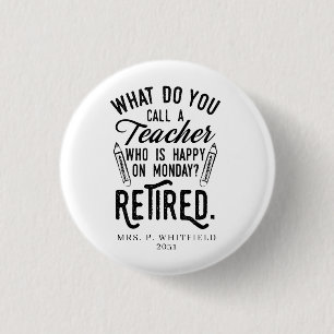 Badge Rond 2,50 Cm Retired Teacher Head of School Retirement Custom