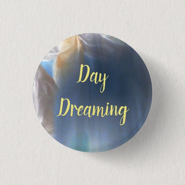 Badge Rond 2,50 Cm Rêve du jour (Devant)