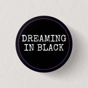 Badge Rond 2,50 Cm Rêver en noir