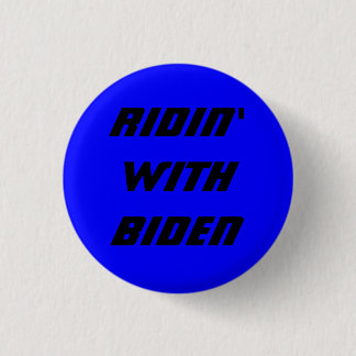 BADGE ROND 2,50 CM RIDIN' AVEC BIDEN