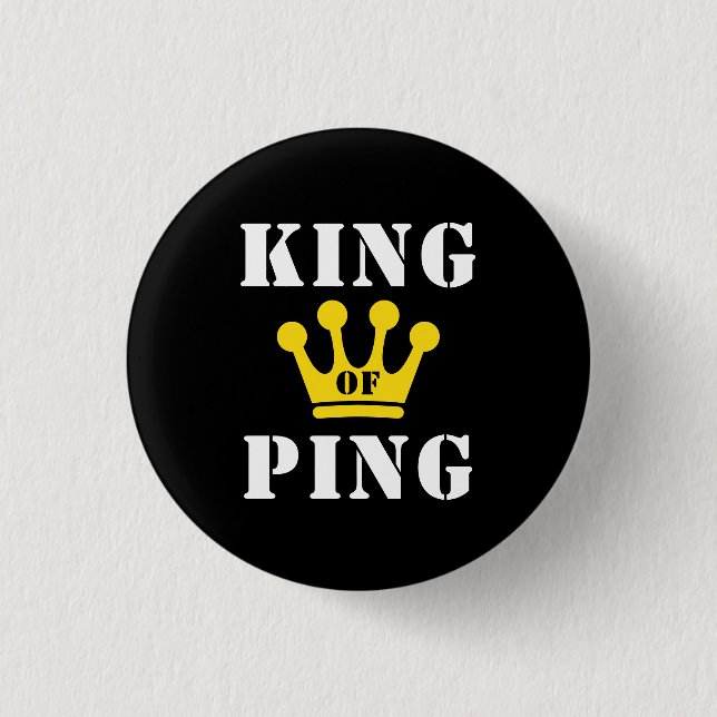 Badge Rond 2,50 Cm Roi de Ping (Devant)
