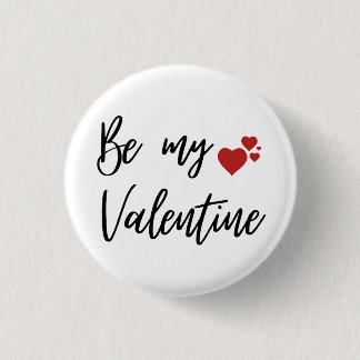 Badge Rond 2,50 Cm Romantic and Minimal "Be My Valentine"