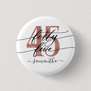 Badge Rond 2,50 Cm Rose Gold 45th Birthday Button