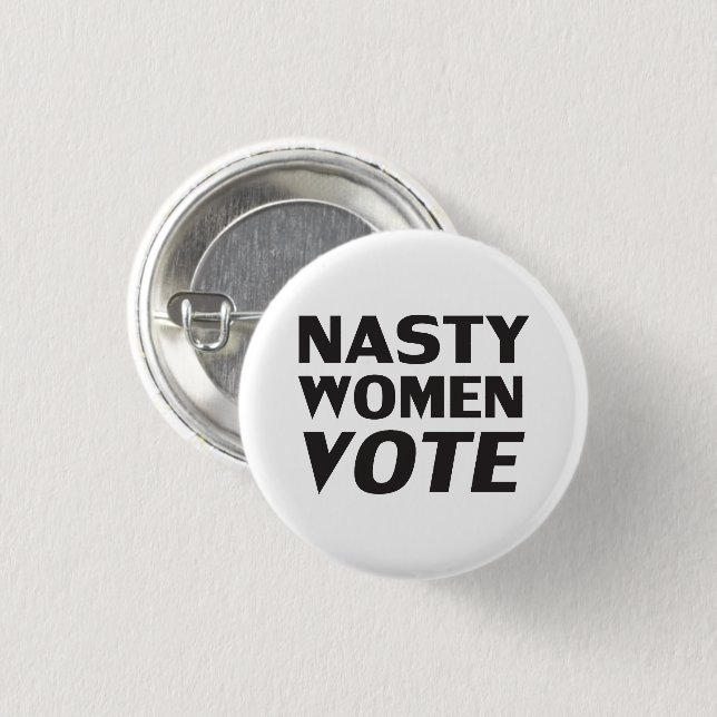 Badge Rond 2,50 Cm "sale femme vote" noir blanc (Devant & derrière)
