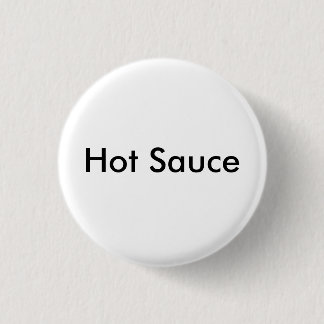 Badge Rond 2,50 Cm Sauce chaude - customisée