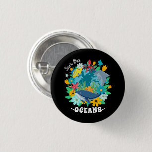 Badge Rond 2,50 Cm Sauvez nos océans Fleur Baleine Conception Colorée