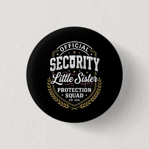 Badge Rond 2,50 Cm Sécurité Grand Frère Protection Petite Sœur