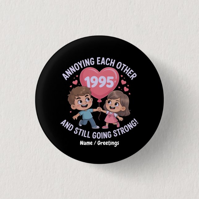Badge Rond 2,50 Cm S'embêter Depuis 1995 Anniversaire Mariage (Devant)