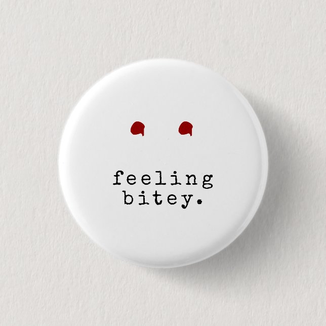 Badge Rond 2,50 Cm SENTIMENT BITEY Funny Vampire Bite (Devant)