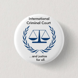 Badge Rond 2,50 Cm Série de Cour pénale internationale