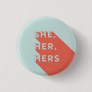 Badge Rond 2,50 Cm She/Her/Hers Pronouns Pin