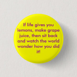 Badge Rond 2,50 Cm Si la vie vous donne le talent de citrons