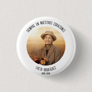 Badge Rond 2,50 Cm siempre en nuestros corazones funérailles espagnol