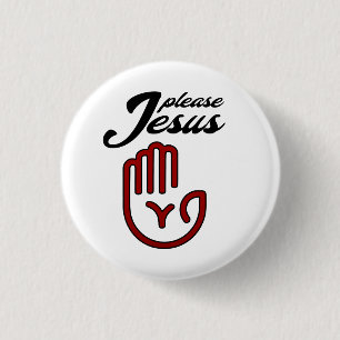 Badge Rond 2,50 Cm S'il vous plaît Jésus