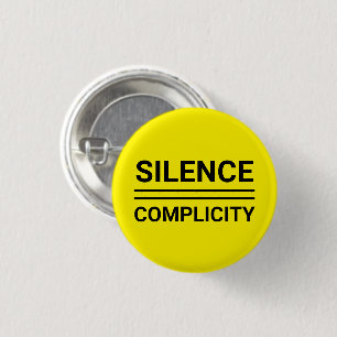 Badge Rond 2,50 Cm Silence égale compacité Bouton Pin jaune arrièr